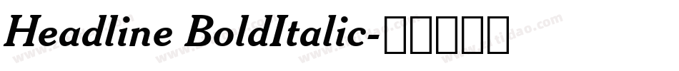 Headline BoldItalic字体转换